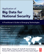Application of Big Data for National Security: A Practitioner's Guide to Emerging Technologies