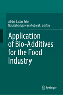 Application of Bio-Additives for the Food Industry