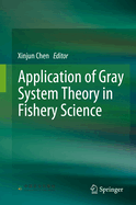 Application of Gray System Theory in Fishery Science