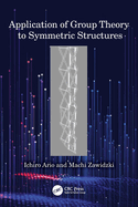 Application of Group Theory to Symmetric Structures