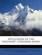 Application of the Defender Consumer Model