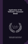 Application of the "defender" Consumer Model