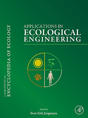 Applications in Ecological Engineering - J�rgensen, Sven Erik (Editor)