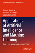 Applications of Artificial Intelligence and Machine Learning: Select Proceedings of ICAAAIML 2021