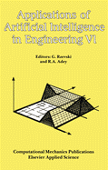 Applications of artificial intelligence in engineering VI