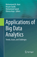 Applications of Big Data Analytics: Trends, Issues, and Challenges