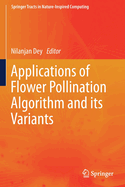 Applications of Flower Pollination Algorithm and Its Variants