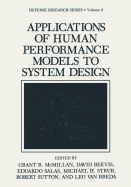 Applications of Human Performance Models to System Design