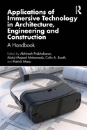 Applications of Immersive Technology in Architecture, Engineering and Construction: A Handbook