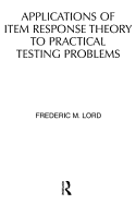 Applications of Item Response Theory to Practical Testing Problems