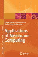 Applications of Membrane Computing
