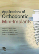 Applications of Orthodontic Mini-Implants