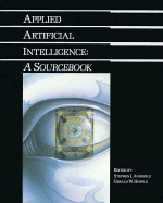 Applied Artificial Intelligence: A Sourcebook