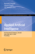 Applied Artificial Intelligence: First International Conference, 2ai 2024, Solan, India, July 2-4, 2024, Proceedings