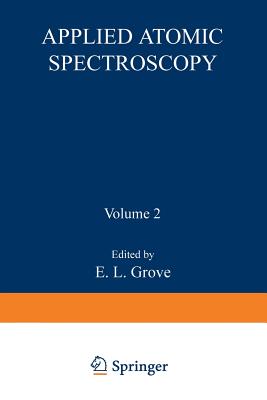Applied Atomic Spectroscopy - Grove, E L