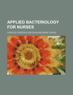 Applied Bacteriology for Nurses