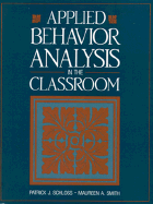 Applied Behavior Analysis in the Classroom