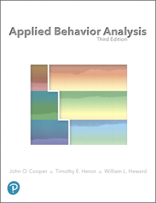 Applied Behavior Analysis - Cooper, John, and Heron, Timothy, and Heward, William