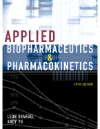 Applied Biopharmaceutics & Pharmacokinetics, Fifth Edition