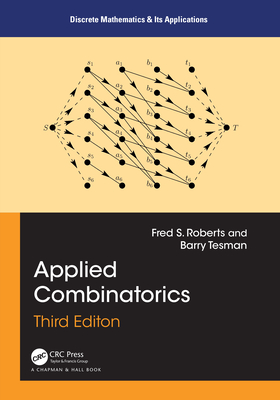 Applied Combinatorics - Roberts, Fred S, and Tesman, Barry