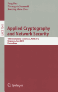 Applied Cryptography and Network Security: 10th International Conference, ACNS 2012, Singapore, June 26-29, 2012, Proceedings