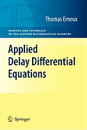 Applied Delay Differential Equations