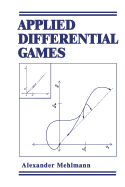 Applied Differential Games