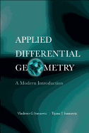 Applied Differential Geometry: A Modern Introduction