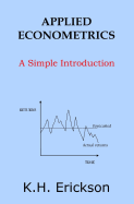 Applied Econometrics: A Simple Introduction
