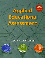 Applied Educational Assessment, Windows - Payne, David Allen