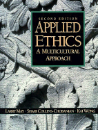 Applied Ethics: A Multicultural Approach