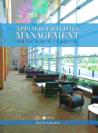 Applied Facilities Management for the Hospitality Industry