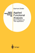 Applied Functional Analysis: Main Principles and Their Applications
