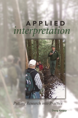 Applied Interpretation: Putting Research into Practice - Knapp, Doug