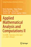 Applied Mathematical Analysis and Computations II: 1st SGMC, Statesboro, USA, April 2-3, 2021 (Virtual)
