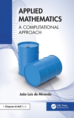 Applied Mathematics: A Computational Approach - de Miranda, Jo�o Lu�s