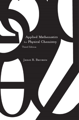 Applied Mathematics for Physical Chemistry - Barrante, James R