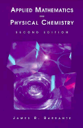 Applied Mathematics for Physical Chemistry