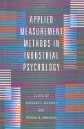 Applied Measurement Methods in Industrial Psychology
