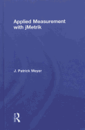 Applied Measurement with jMetrik