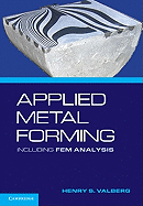 Applied Metal Forming: Including Fem Analysis
