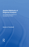 Applied Methods of Regional Analysis: The Spatial Dimensions of Development Policy