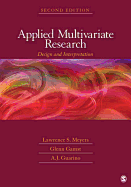 Applied Multivariate Research: Design and Interpretation