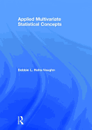 Applied Multivariate Statistical Concepts