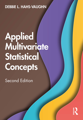 Applied Multivariate Statistical Concepts - Hahs-Vaughn, Debbie L