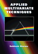 Applied Multivariate Techniques