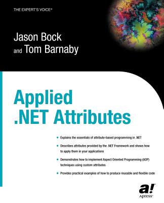 Applied .Net Attributes - Bock, Jason, and Barnaby, Tom