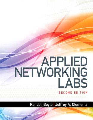 Applied Networking Labs - Boyle, Randall J., and Clements, Jeffrey A.
