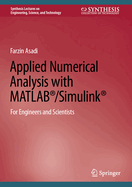 Applied Numerical Analysis with MATLAB�/Simulink�: For Engineers and Scientists