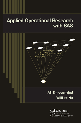 Applied Operational Research with SAS - Emrouznejad, Ali, and Ho, William